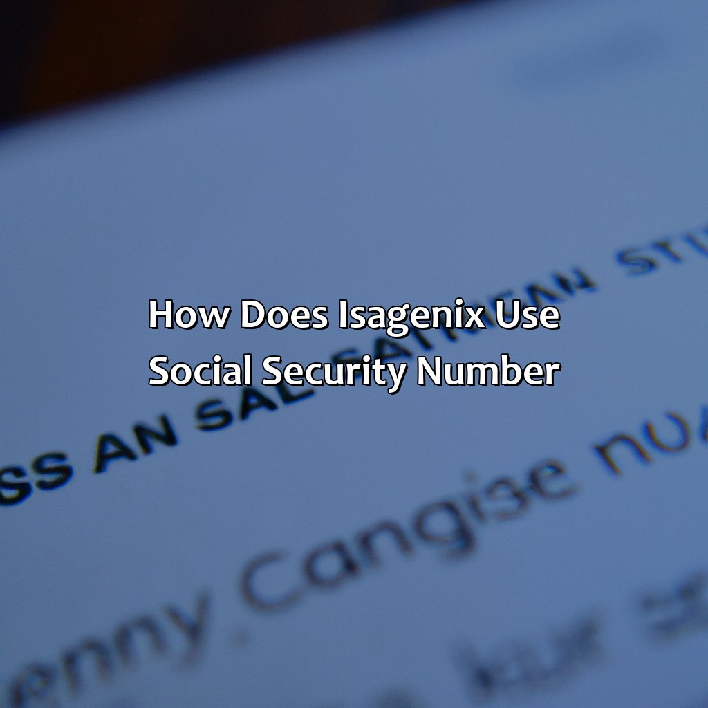 How Does Isagenix Use Social Security Number?-why does isagenix ask for social security?, 