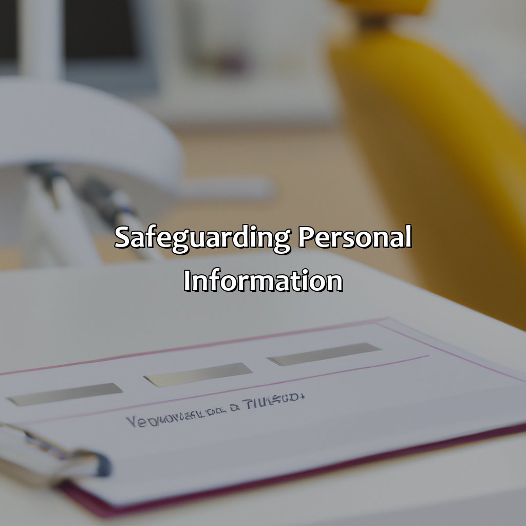 Safeguarding personal information-why does my dentist need my social security number?, 