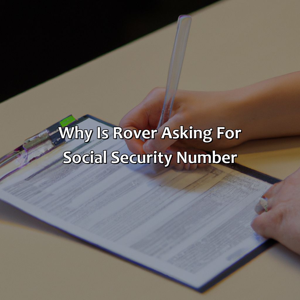 Why is Rover asking for social security number?-why does rover need my social security number?, 