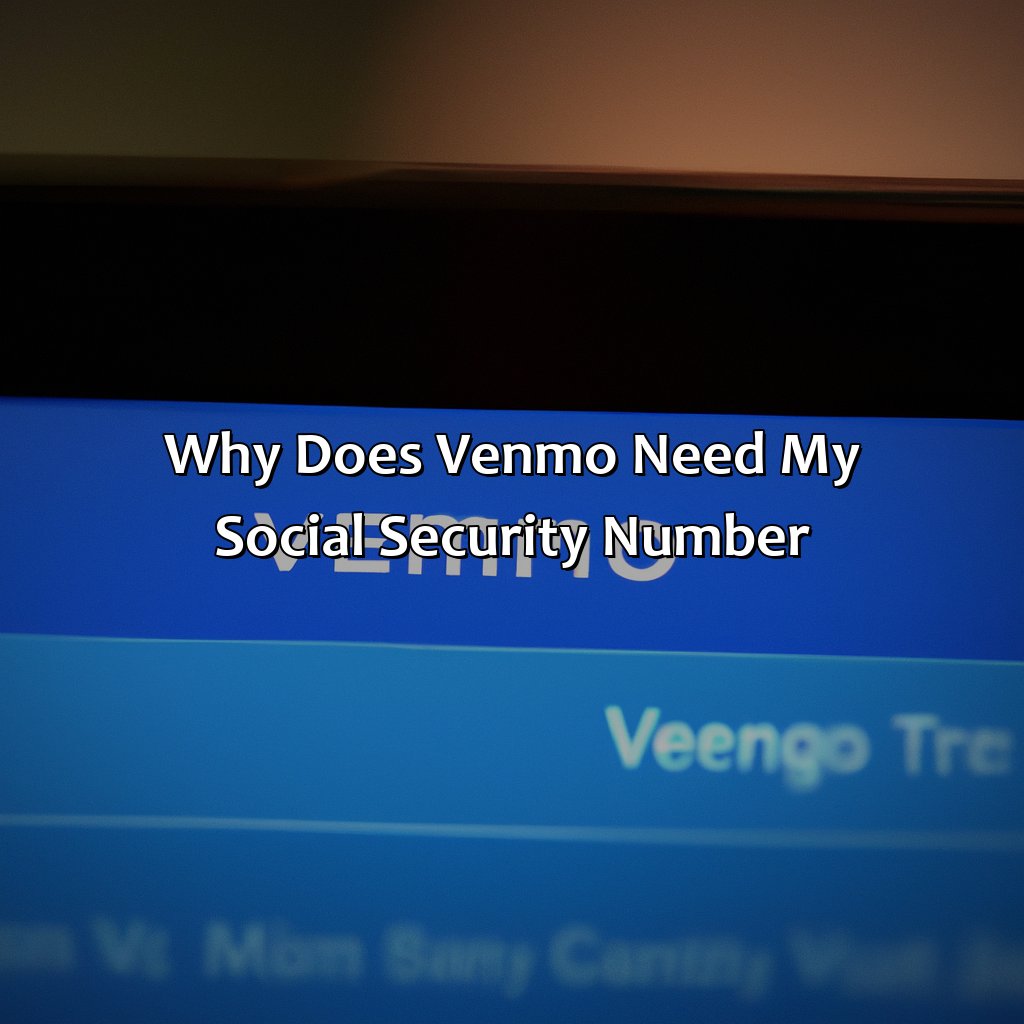 why does venmo need my social security number?,