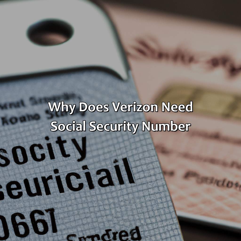 Why Does Verizon Need Social Security Number?