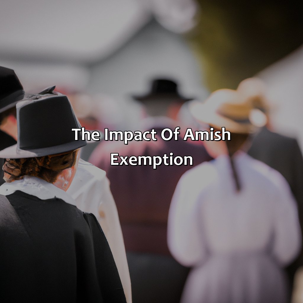 The Impact of Amish Exemption-why don