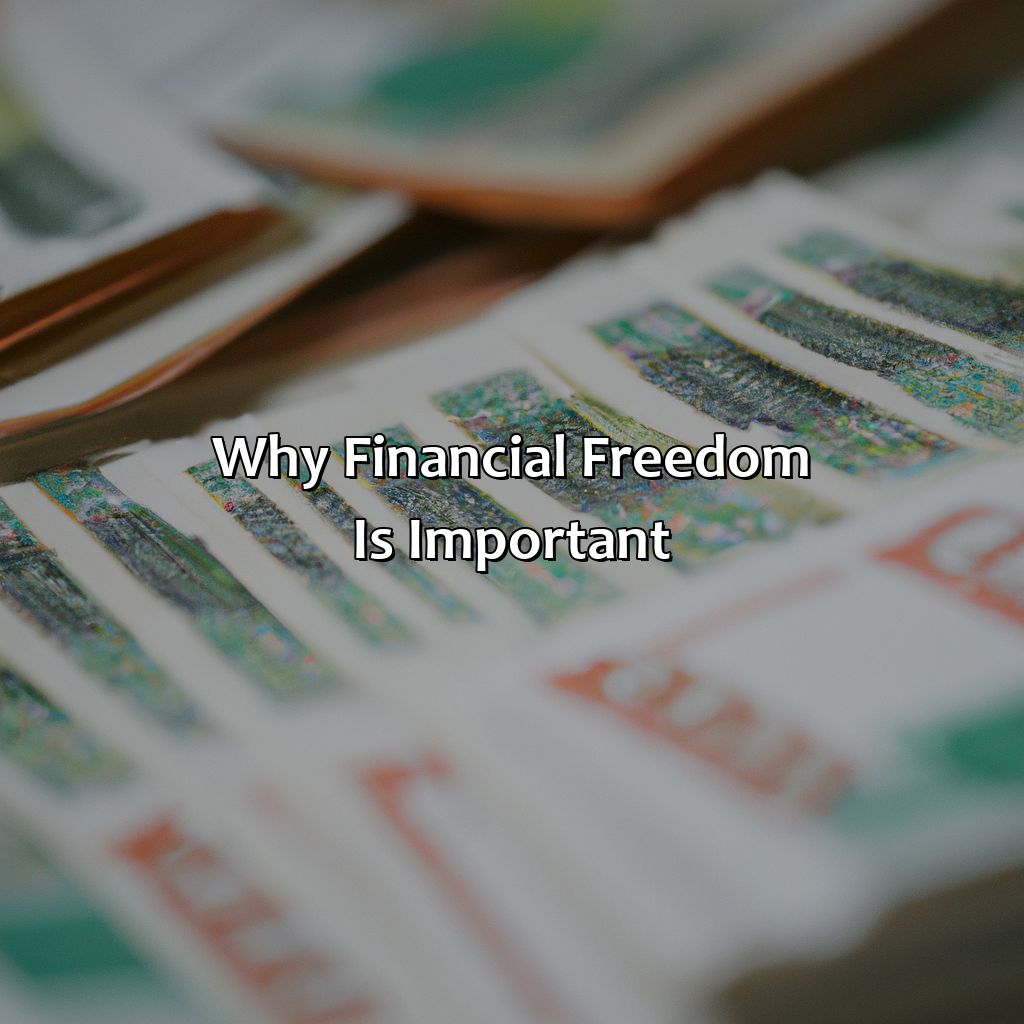 Why Financial Freedom Is Important?