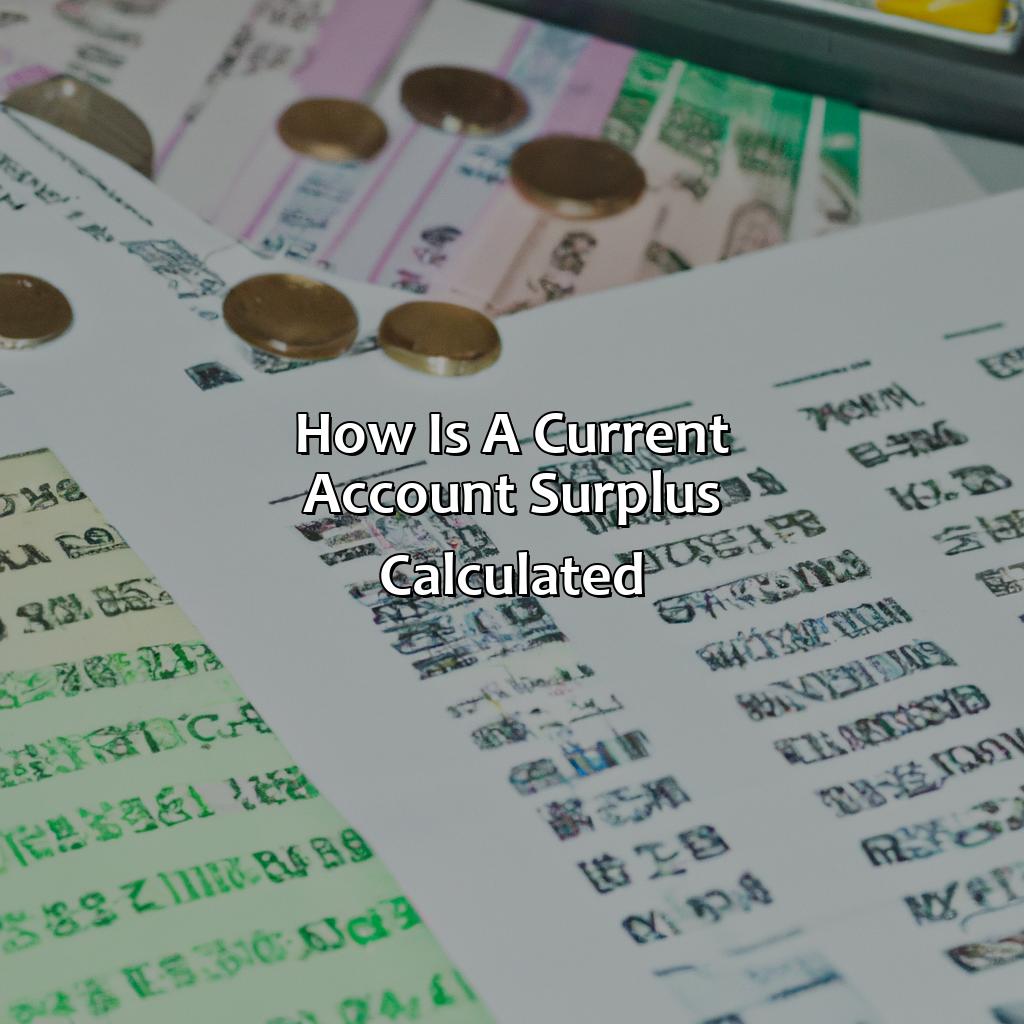 How is a Current Account Surplus Calculated?-why is a current account surplus equivalent to foreign investment?, 