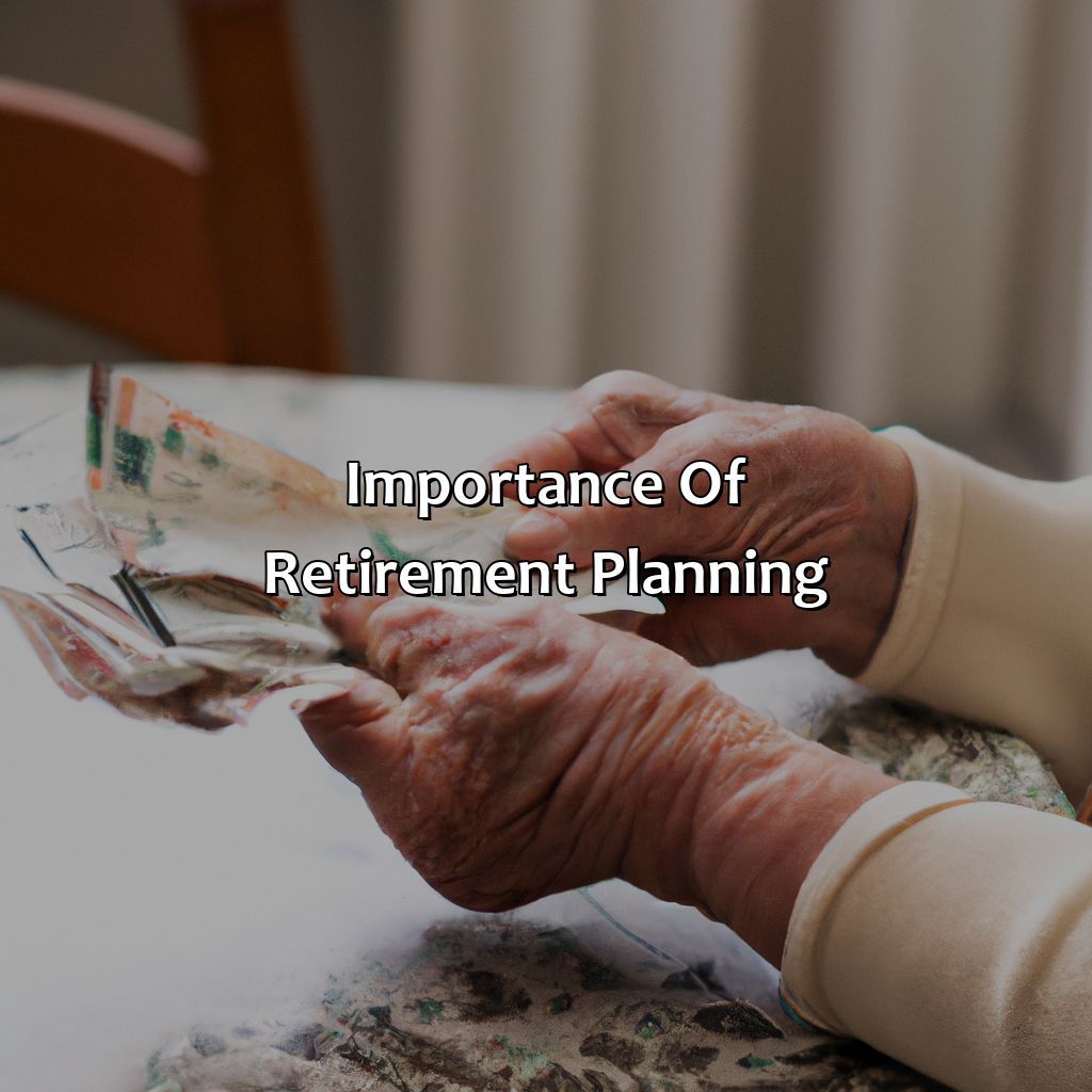 Importance of Retirement Planning-why is a pension good?, 