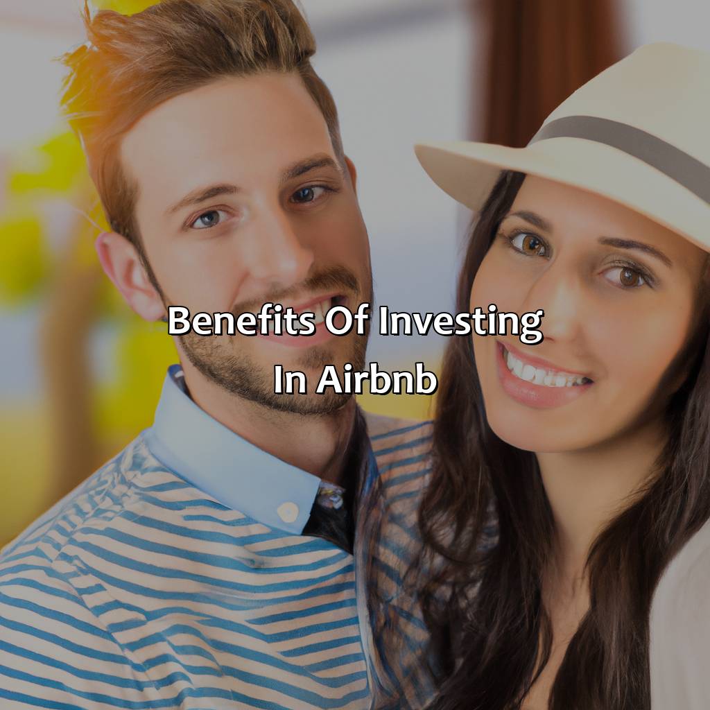 Benefits of investing in Airbnb-why is airbnb a good investment?, 