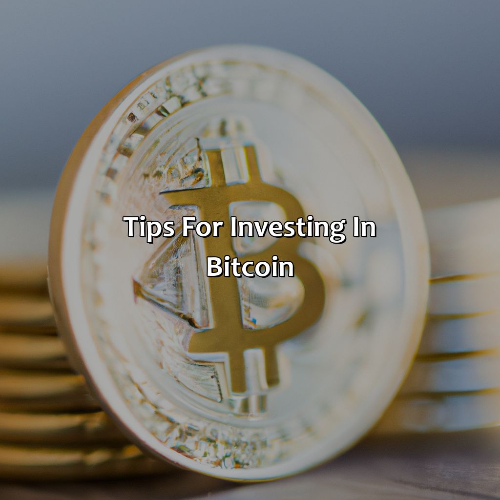 Tips for investing in Bitcoin-why is bitcoin a good investment?, 