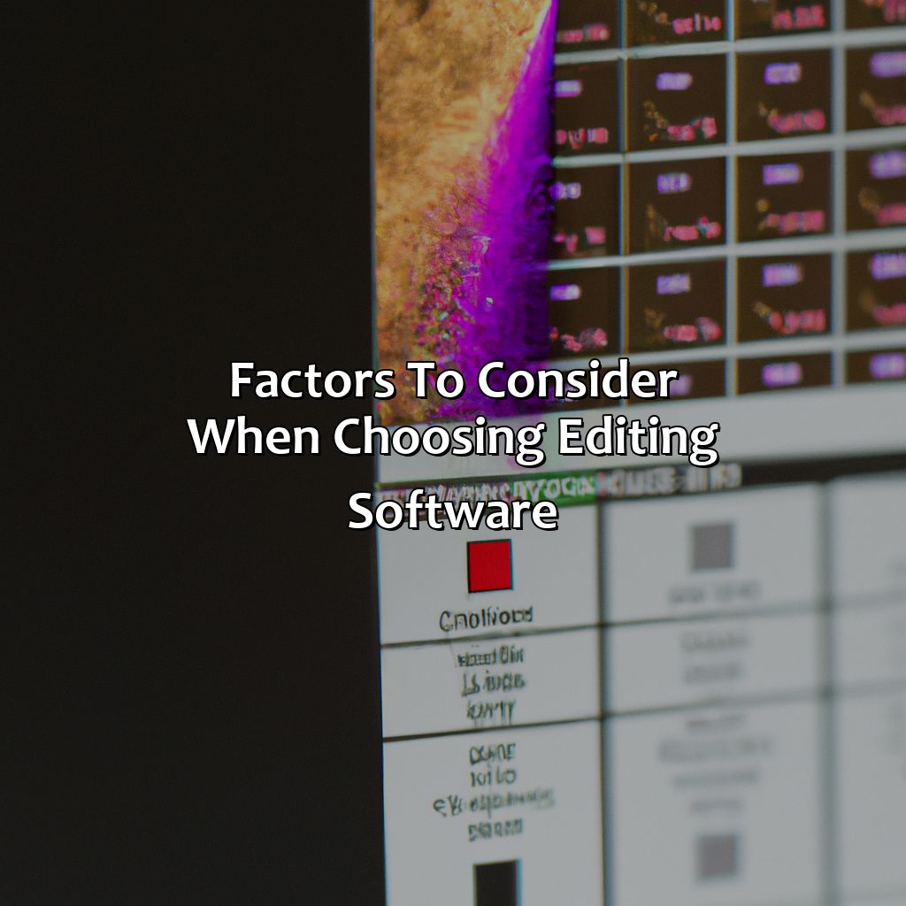 Factors to consider when choosing editing software-why is editing software often a good investment for photographers?, 