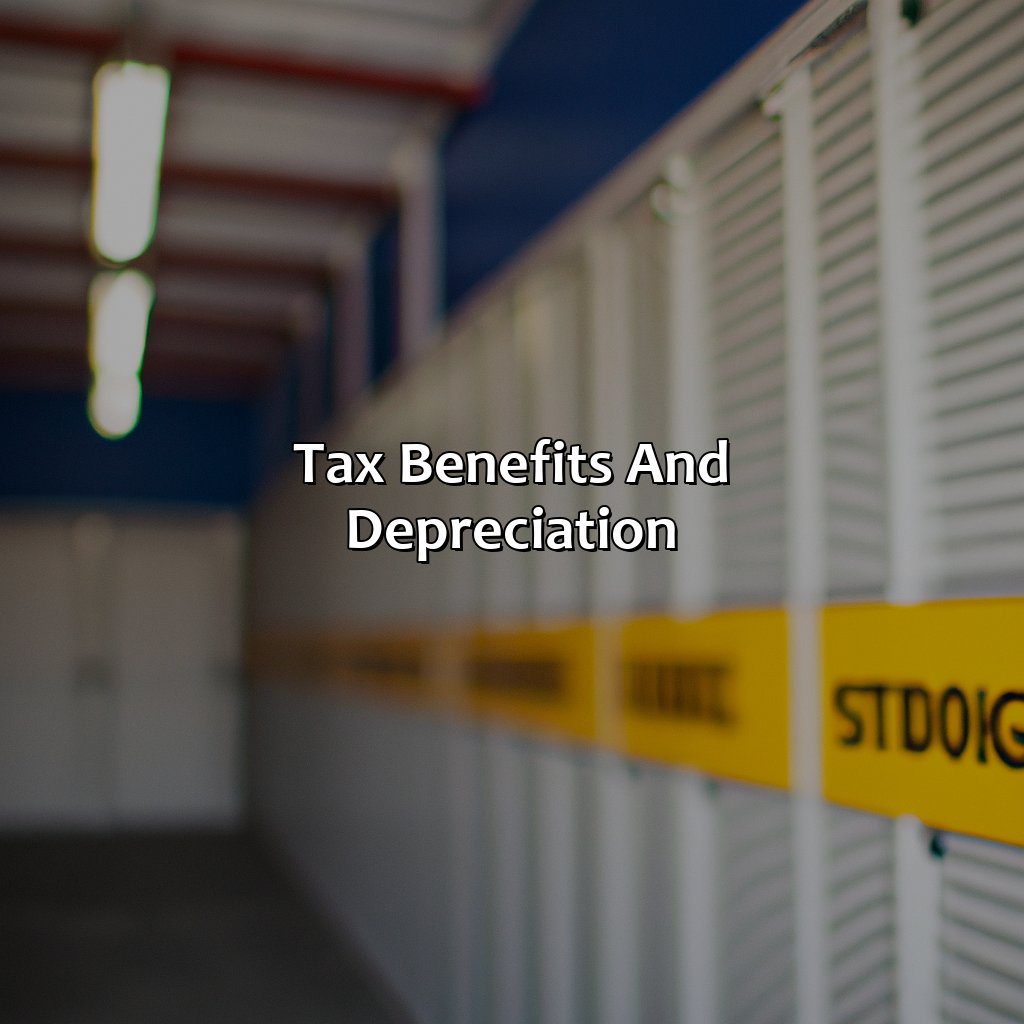 Tax Benefits and Depreciation-why is self storage a good investment?, 