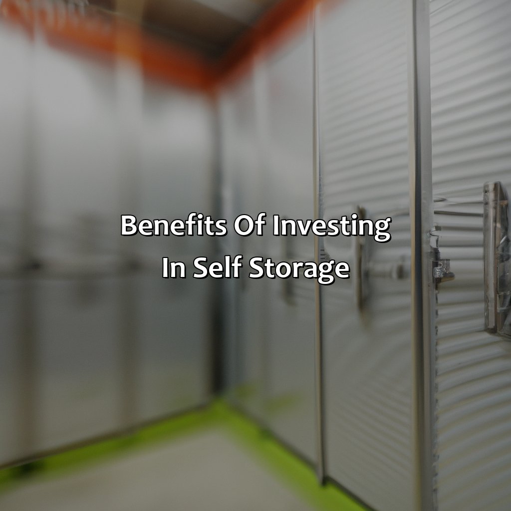 Benefits of Investing in Self Storage-why is self storage a good investment?, 