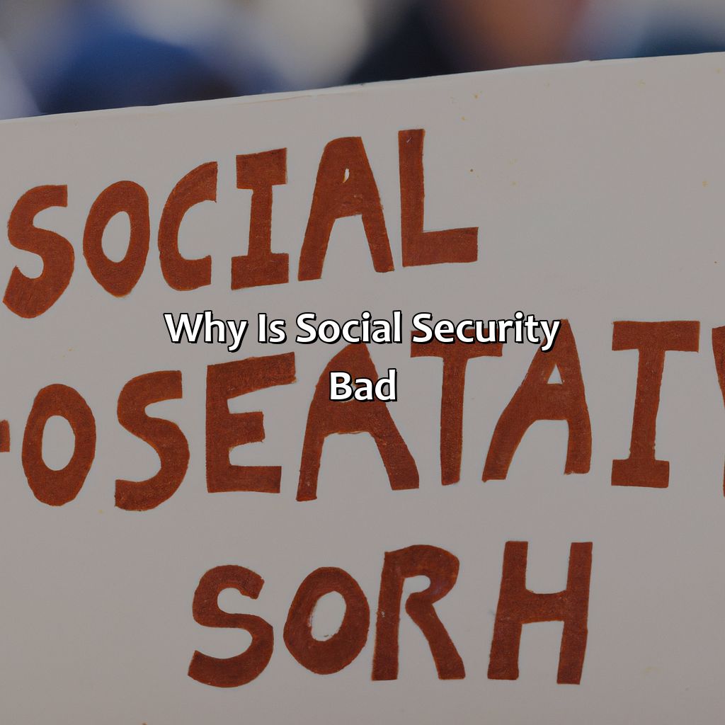 Why Is Social Security Bad?