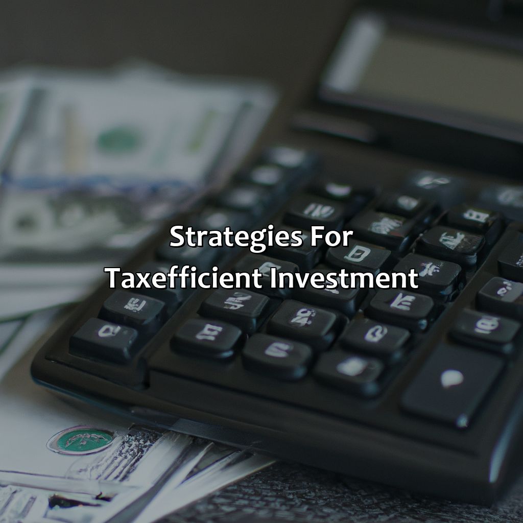 Strategies for Tax-Efficient Investment-why is tax-efficient investment important?, 