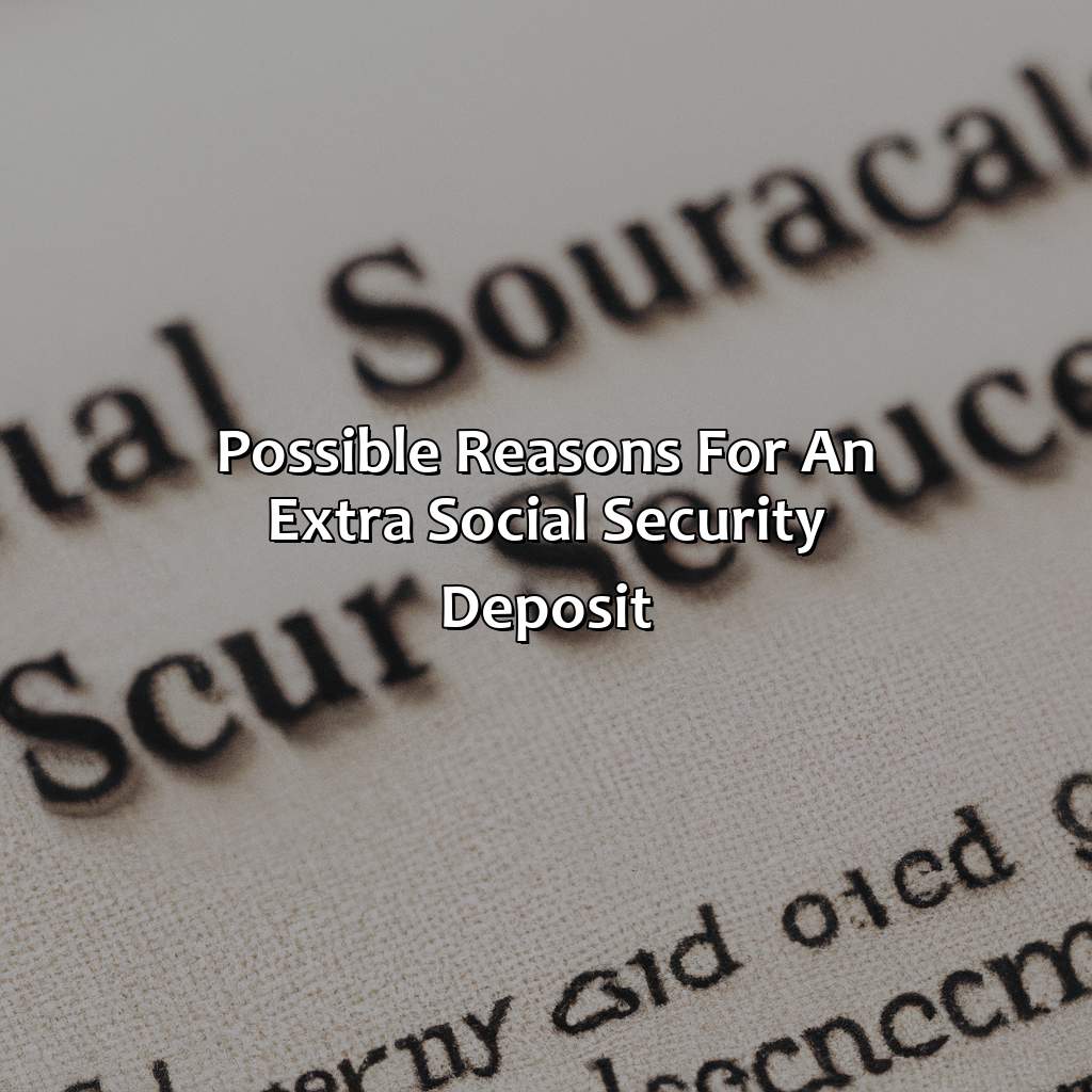 Why Is There An Extra Deposit From Social Security? Retire Gen Z