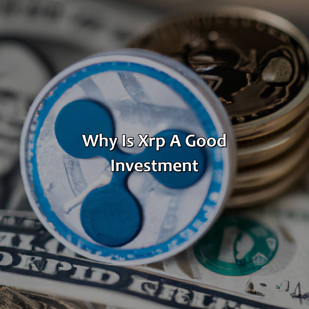 Why Is Xrp A Good Investment? Retire Gen Z