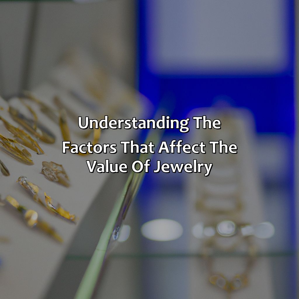 Understanding the Factors that Affect the Value of Jewelry-why jewelry is a good investment?, 