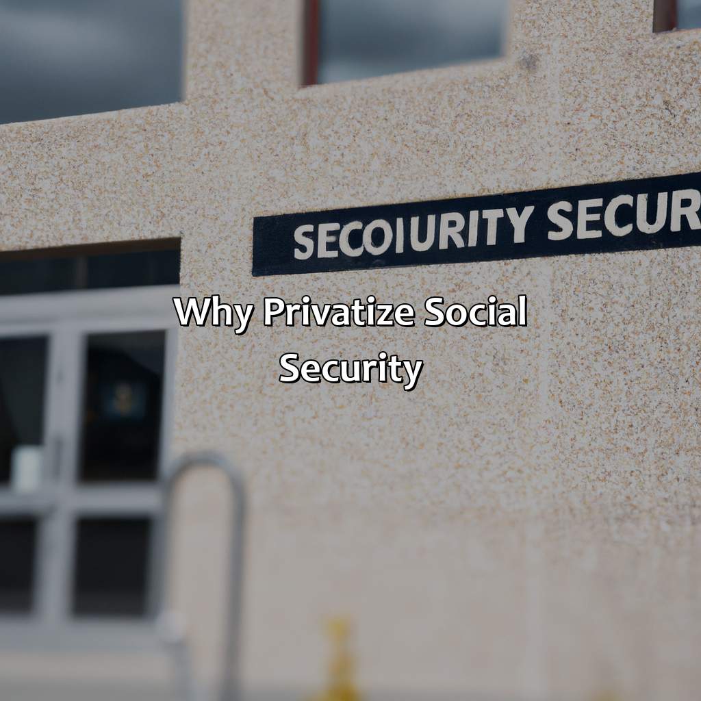 why privatize social security?,