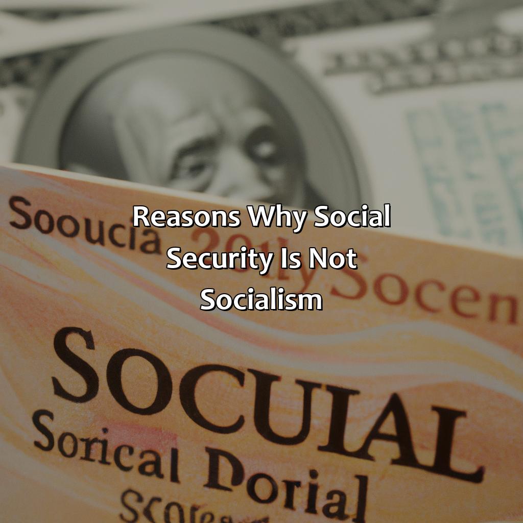 Reasons why Social Security is not socialism-why social security is not socialism?, 