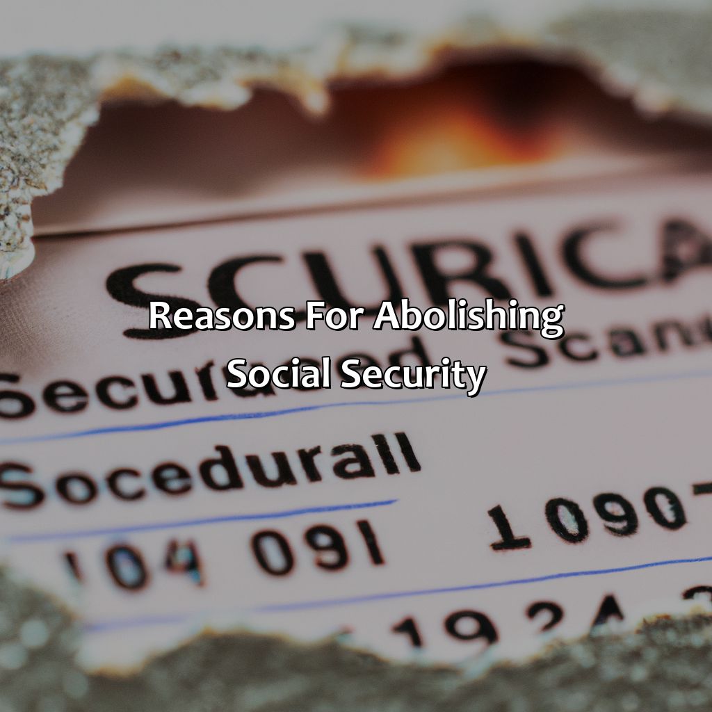 Reasons for abolishing social security-why social security should be abolished?, 