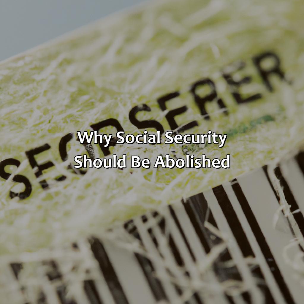 Why Social Security Should Be Abolished?