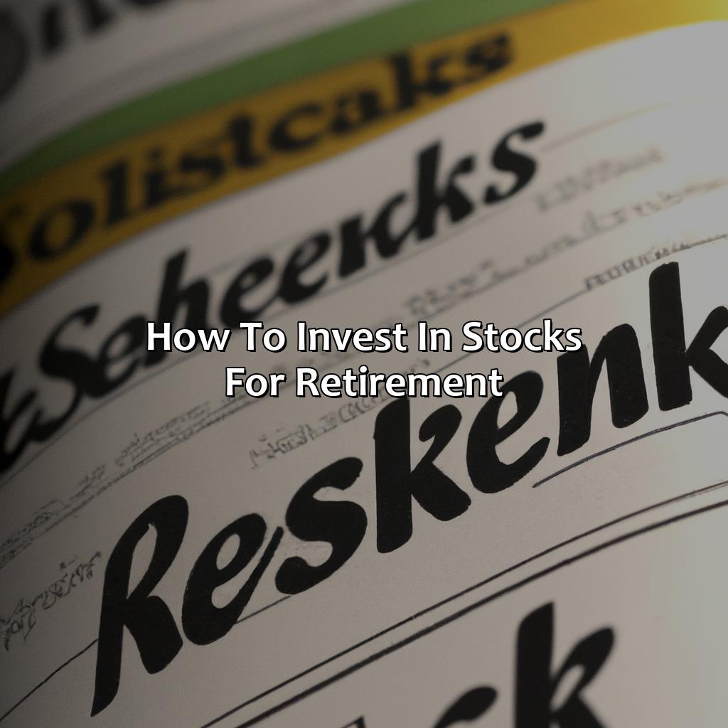 How to invest in stocks for retirement-why stocks belong in a retirement portfolio?, 