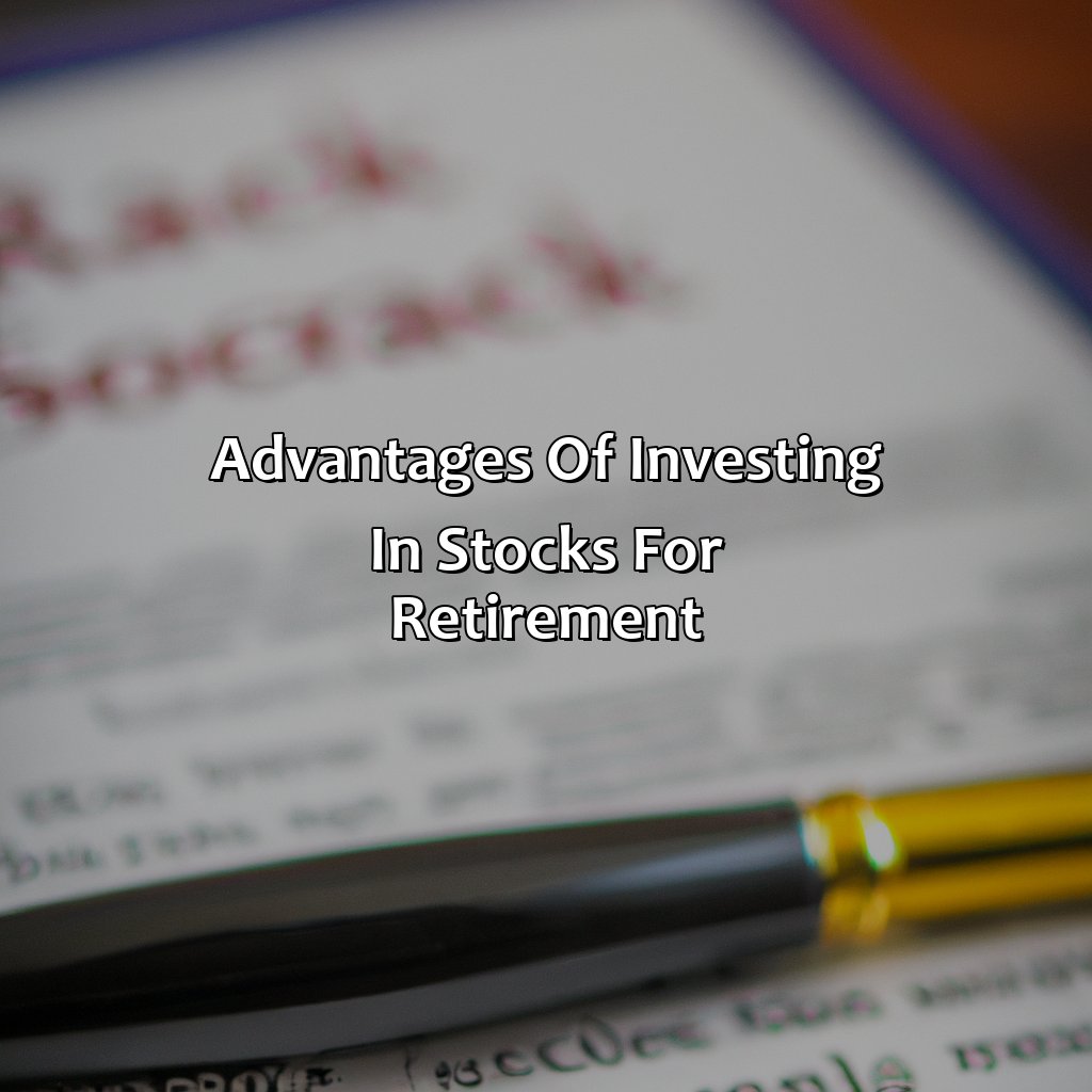 Advantages of investing in stocks for retirement-why stocks belong in a retirement portfolio?, 