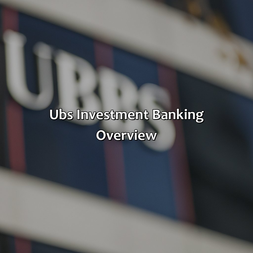 UBS investment banking overview-why ubs investment banking?, 