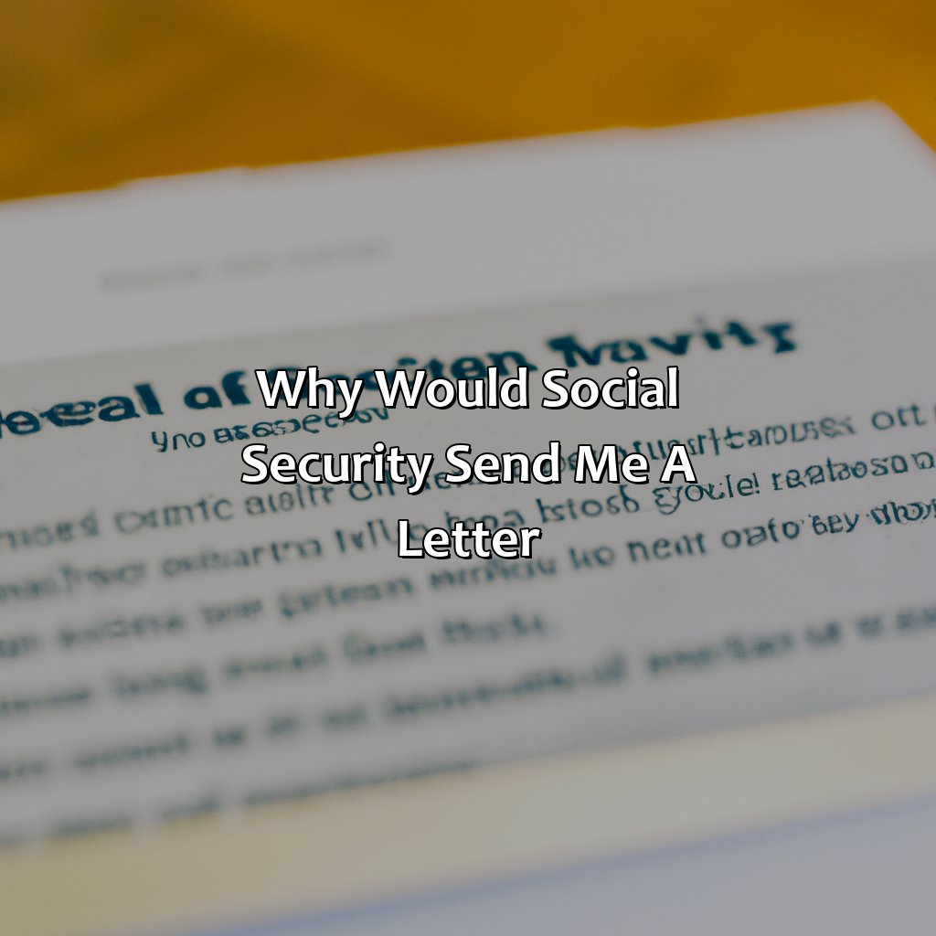 Why Would Social Security Send Me A Letter?